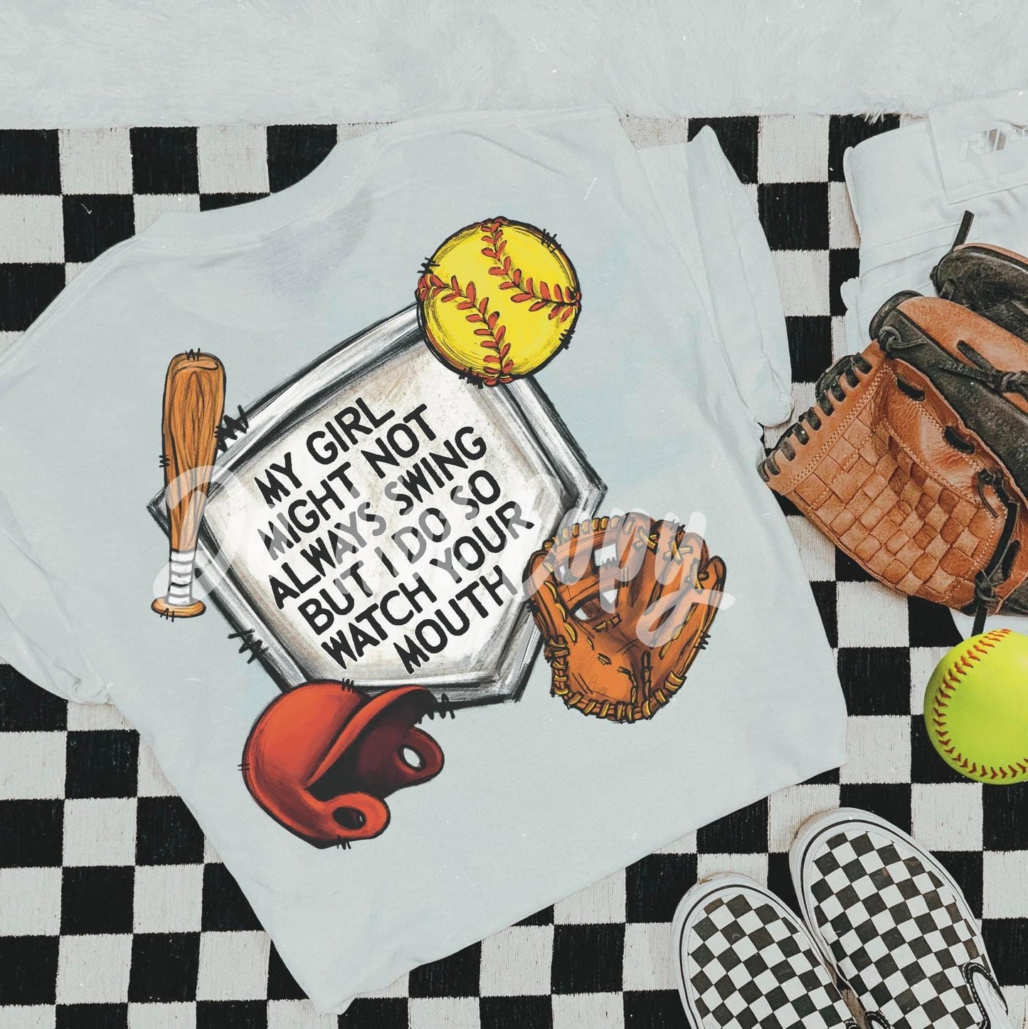 My Girl May not swing but I do, Watch Your Mouth Softball funny Mama shirt