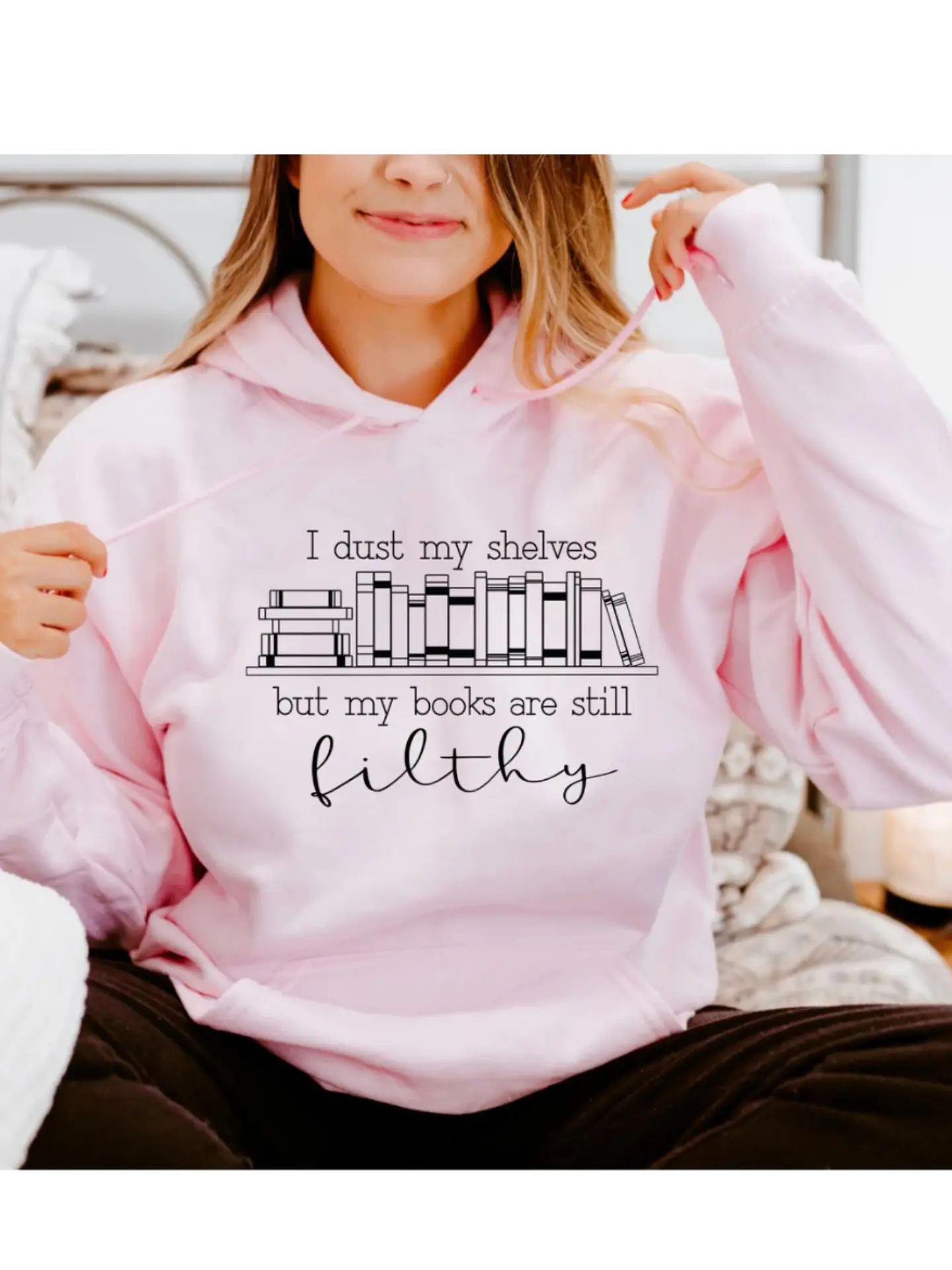 I dust my shelves but my books are still filthy hoodie Awkward Mama Designs